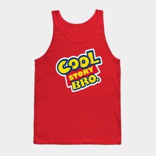 Cool Story Bro. Tank Top